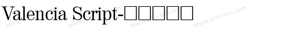 Valencia Script字体转换